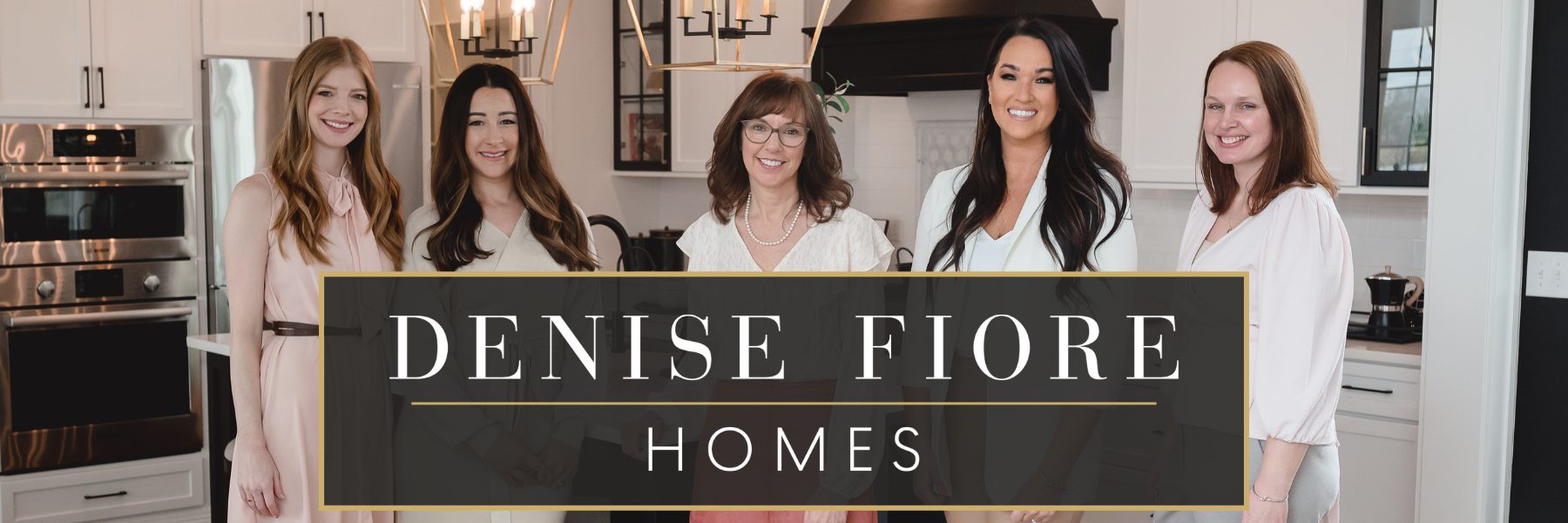 Denise Fiore Homes Team
